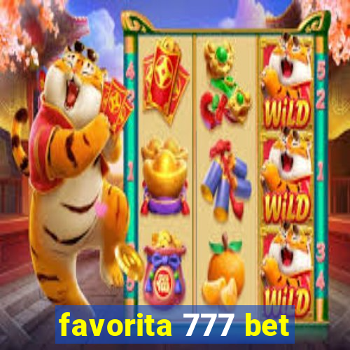 favorita 777 bet